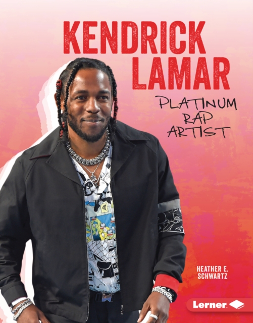 Kendrick Lamar : Platinum Rap Artist, PDF eBook