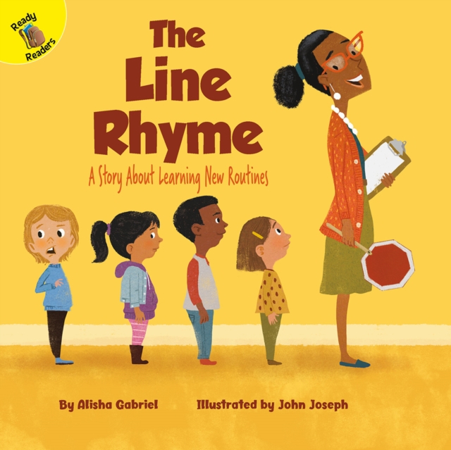 The Line Rhyme : A Story About Learning New Routines, PDF eBook