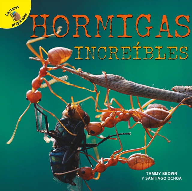 Hormigas increibles : Amazing Ants, EPUB eBook