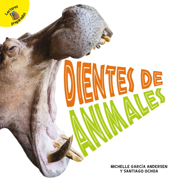 Dientes de animales : Animal Teeth, EPUB eBook