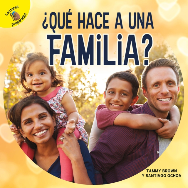 Que hace a una familia? : What Makes a Family?, EPUB eBook