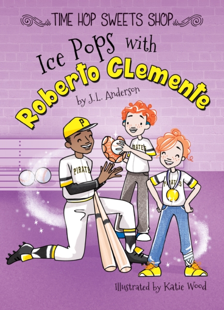 Ice Pops with Roberto Clemente, EPUB eBook
