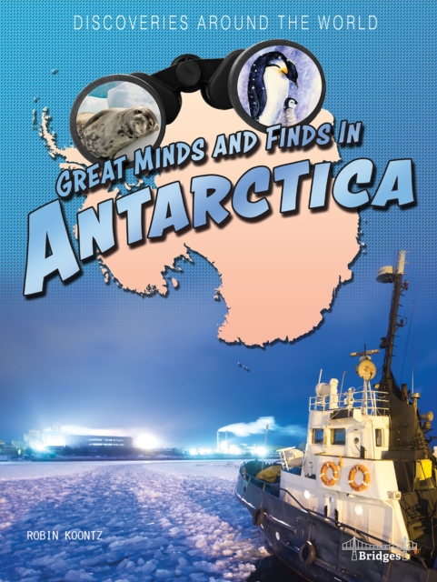 Great Minds and Finds in Antarctica, PDF eBook