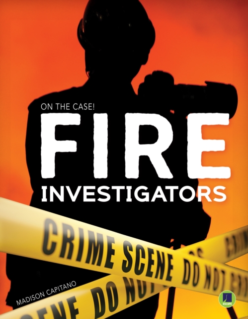 Fire Investigators, PDF eBook