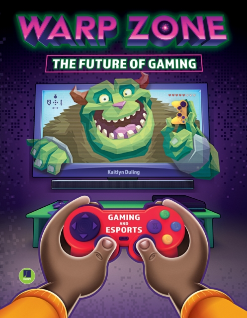 Warp Zone: The Future of Gaming, PDF eBook