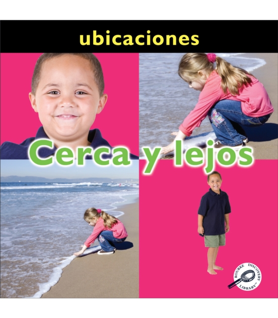 Cerca y lejos : Near and Far: Location Words, PDF eBook