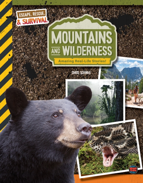 Mountains and Wilderness, Grades 4 - 9 : Amazing Real-Life Stories!, PDF eBook
