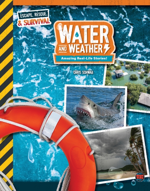 Water and Weather, Grades 4 - 9 : Amazing Real-Life Stories!, EPUB eBook