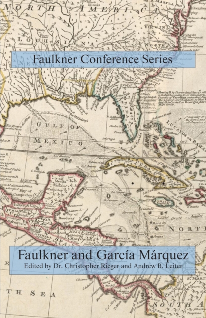 Faulkner and Garcia Marquez, Paperback / softback Book