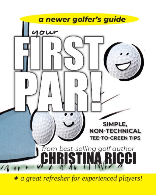 Your First Par For Newer Players, Paperback / softback Book
