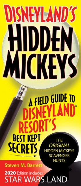 Disneyland's Hidden Mickeys : A Field Guide to Disneyland Resort's Best Kept Secrets, EPUB eBook