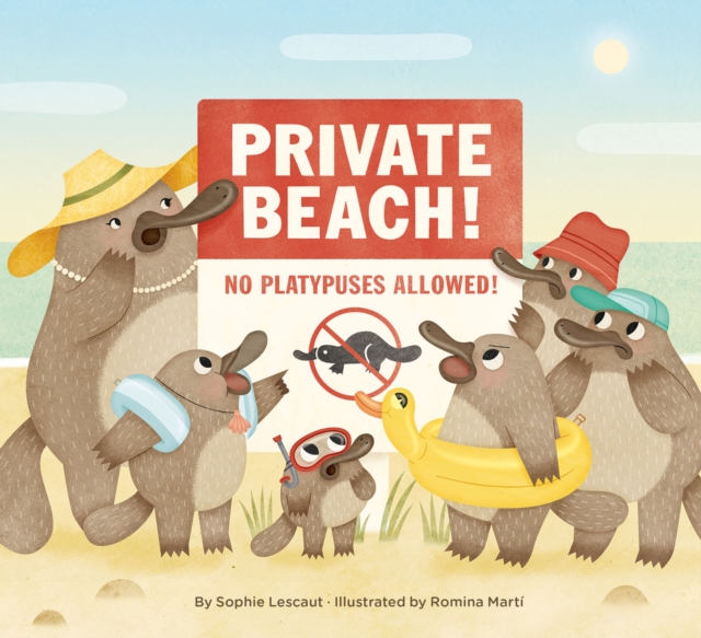 Private Beach: No Platypuses Allowed, Hardback Book