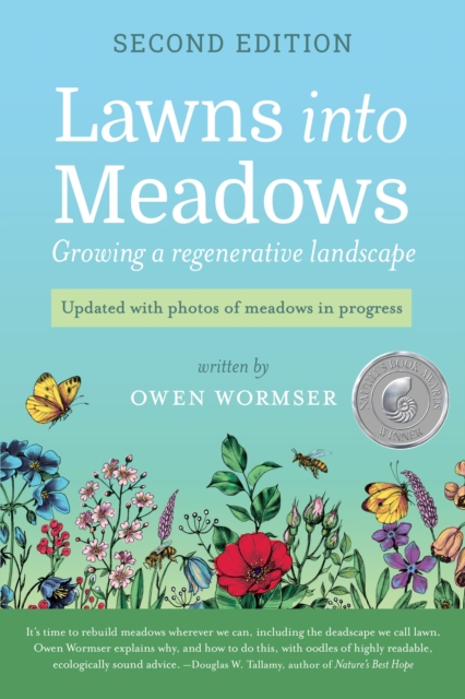 Lawns Into Meadows, 2nd Edition : Growing a Regenerative Landscape, Paperback / softback Book