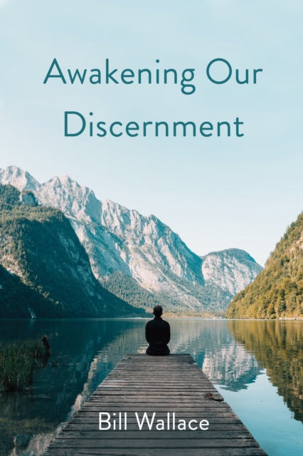 Awakening Our Discernment, EPUB eBook