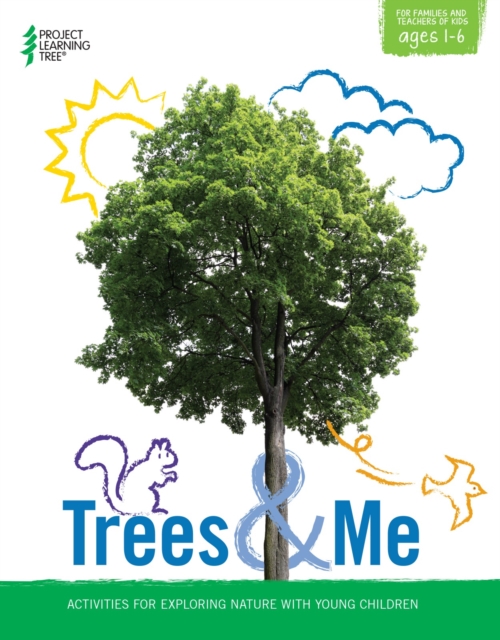 Trees & Me : Activities for Exploring Nature with Young Children, Paperback / softback Book