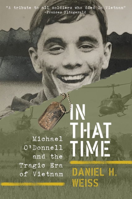 In That Time : Michael O'Donnell and the Tragic Era of Vietnam, Paperback / softback Book
