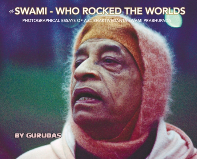 The Swami Who Rocked the Worlds, Hardback Book