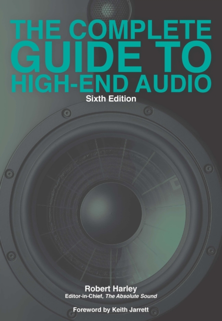 The Complete Guide to High-End Audio, EPUB eBook