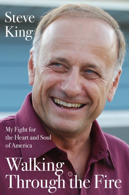 Walking Through the Fire : My Fight for the Heart and Soul of America, Hardback Book