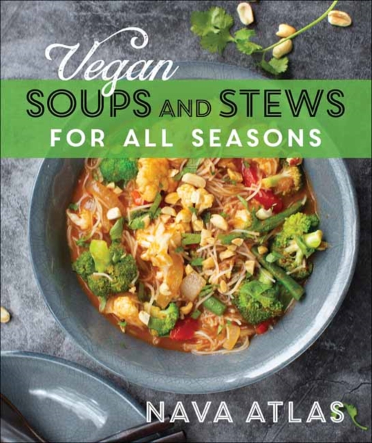 Vegan Soups and Stews For All Seasons, Paperback / softback Book
