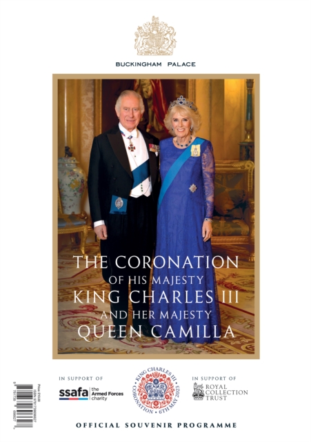 The Official Souvenir Programme: Celebrating the Coronation of His Majesty King Charles III and Her Majesty Queen Camilla, Paperback / softback Book