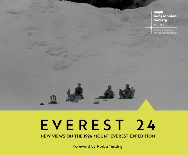 Everest 24 : New Views on the 1924 Mount Everest Expedition, Hardback Book