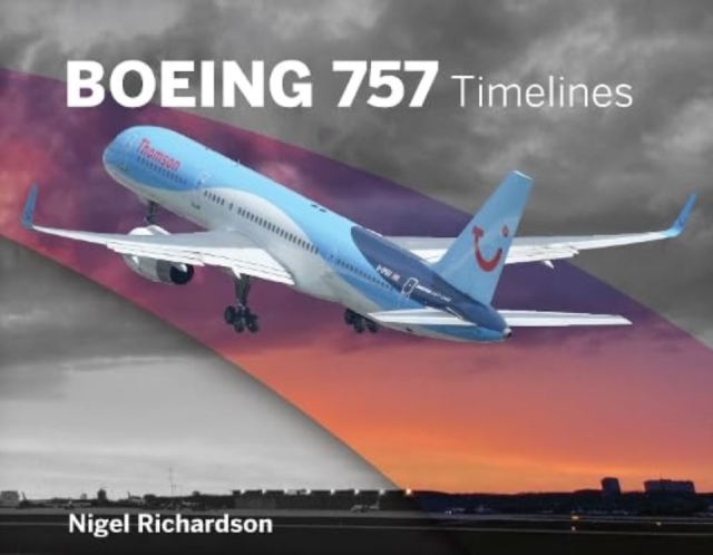 Boeing 757 Timelines, Hardback Book
