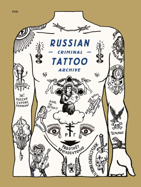 Russian Criminal Tattoo Archive, Hardback Book