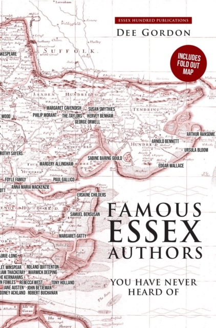 FAMOUS ESSEX AUTHORS : You have never heard of, Paperback / softback Book