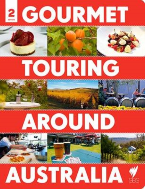 Gourmet Touring Around Australia 2nd ed, Paperback Book