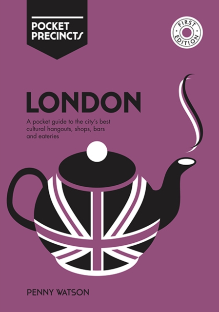 London Pocket Precincts : A Pocket Guide to the City's Best Cultural Hangouts, Shops, Bars and Eateries, Paperback / softback Book