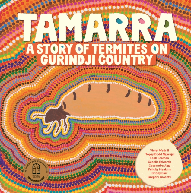 Tamarra : A Story of Termites on Gurindji Country, Hardback Book