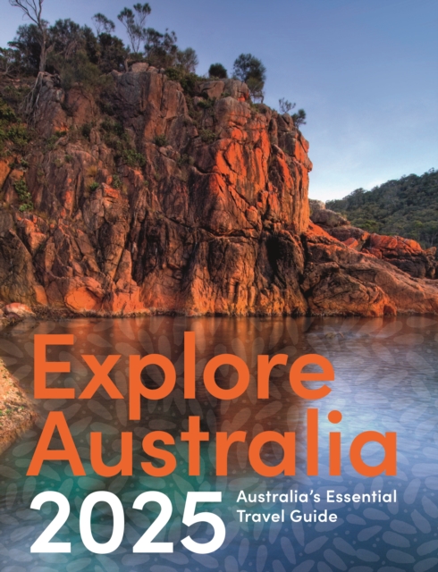 Explore Australia 2025, Paperback / softback Book