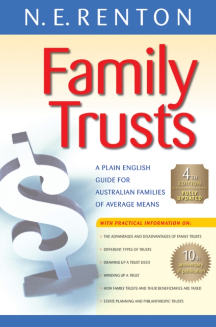 Family Trusts : A Plain English Guide for Australian Families of Average Means, PDF eBook