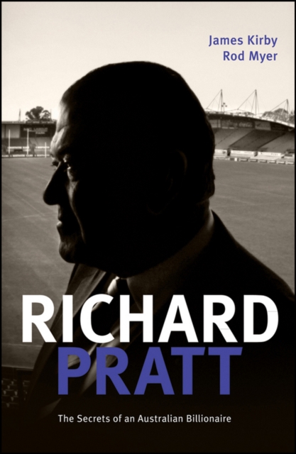 Richard Pratt: One Out of the Box : The Secrets of an Australian Billionaire, Paperback / softback Book