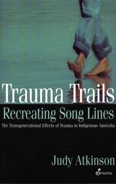 Trauma Trails, Recreating Song Lines, EPUB eBook