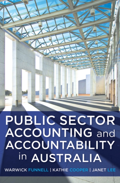 Public Sector Accounting and Accountability in Australia, Paperback / softback Book