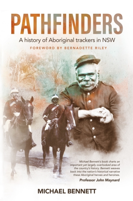 Pathfinders : A history of Aboriginal trackers in NSW, Paperback / softback Book