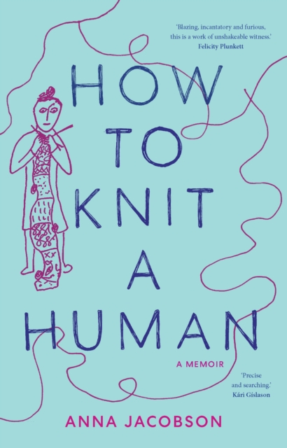 How to Knit a Human : A memoir, PDF eBook