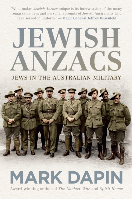 Jewish Anzacs : Jews in the Australian Military, EPUB eBook