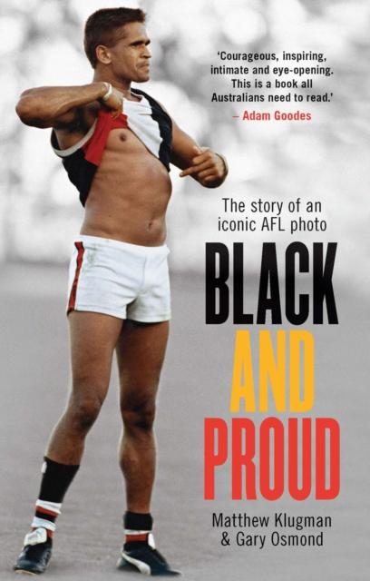 Black and Proud : The Story of an Iconic AFL Photo, PDF eBook