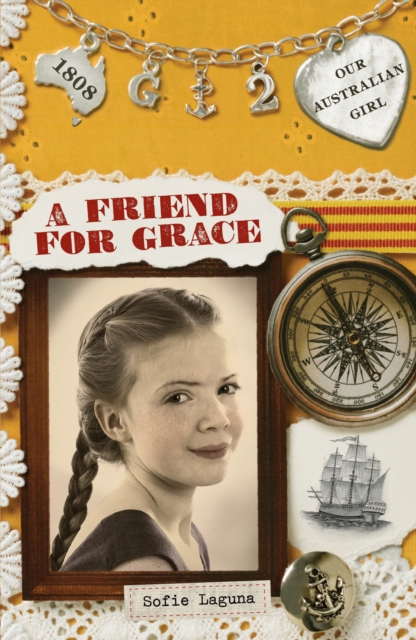 Our Australian Girl: A Friend for Grace (Book 2) : A Friend for Grace (Book 2), EPUB eBook