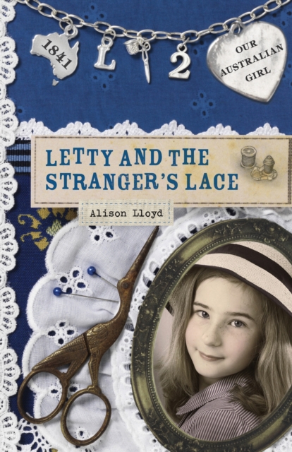 Our Australian Girl: Letty and the Stranger's Lace (Book 2) : Letty and the Stranger's Lace (Book 2), EPUB eBook