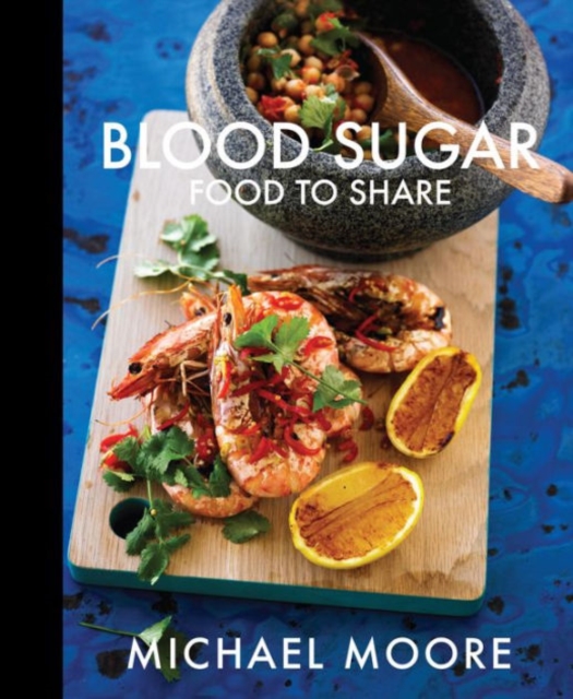 Blood Sugar : Food to Share, Hardback Book