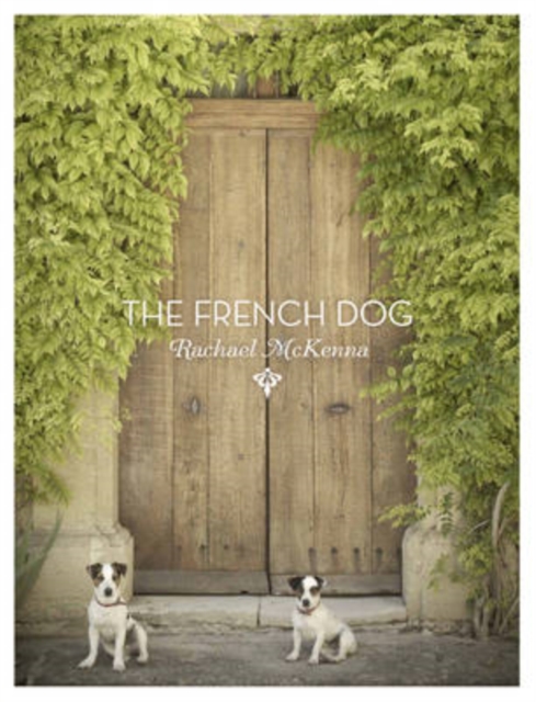 The French Dog, Hardback Book