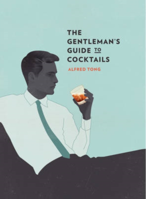 Gentleman's Guide to Cocktails, Hardback Book
