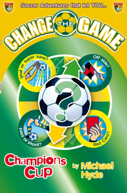 Change the Game : Soccer Champions Cup, EPUB eBook