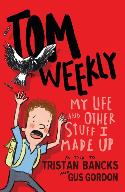 Tom Weekly 1: My Life and Other Stuff I Made Up, EPUB eBook