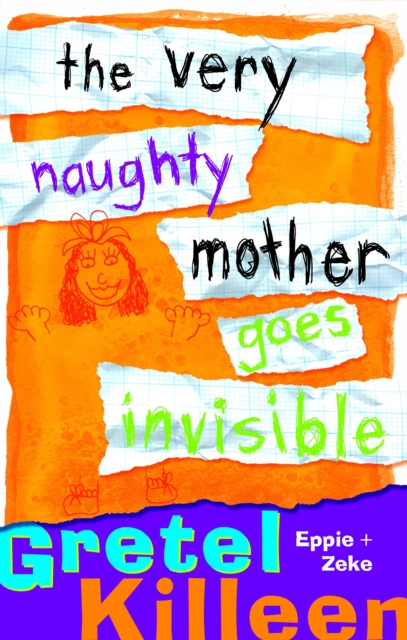 The Very Naughty Mother Goes Invisible, EPUB eBook