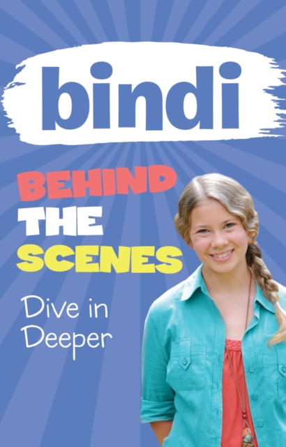 Bindi Behind the Scenes 4: Dive in Deeper, EPUB eBook